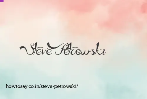 Steve Petrowski