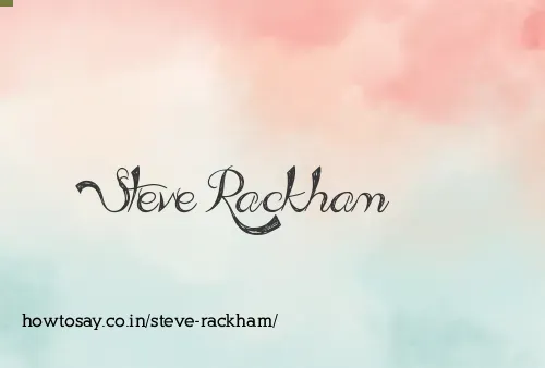 Steve Rackham