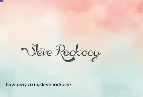 Steve Rockocy