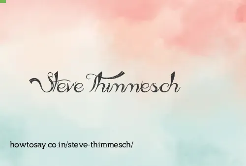 Steve Thimmesch