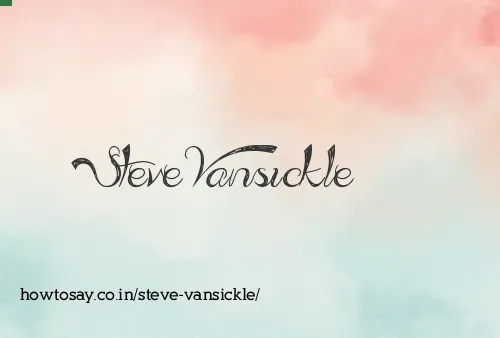 Steve Vansickle