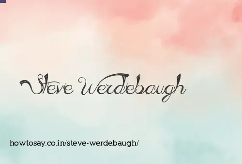 Steve Werdebaugh