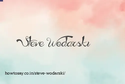Steve Wodarski