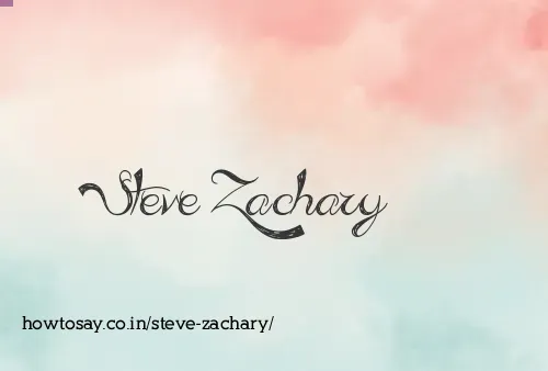 Steve Zachary