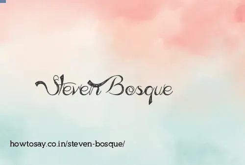 Steven Bosque