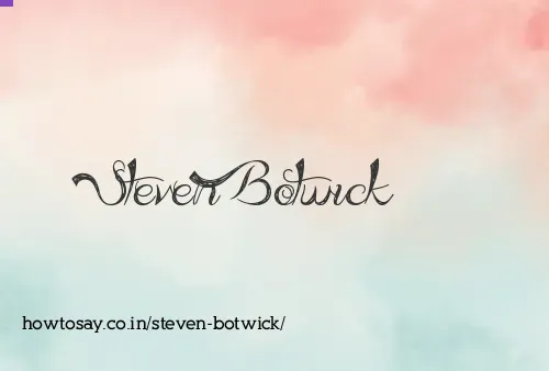 Steven Botwick