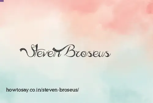 Steven Broseus