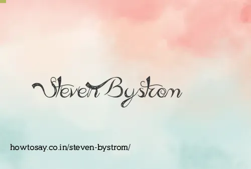 Steven Bystrom