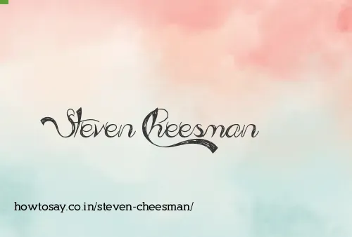 Steven Cheesman