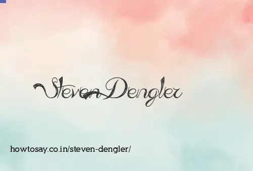 Steven Dengler