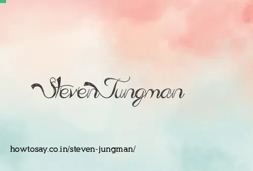 Steven Jungman