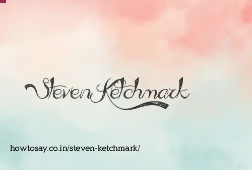 Steven Ketchmark