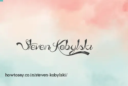 Steven Kobylski