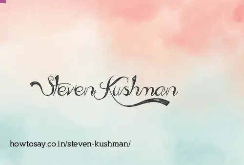 Steven Kushman