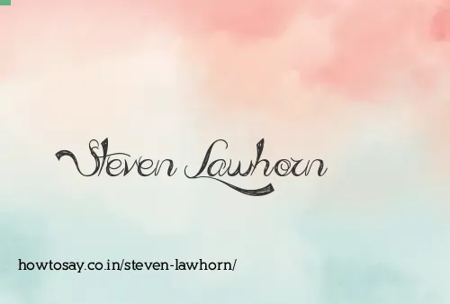 Steven Lawhorn
