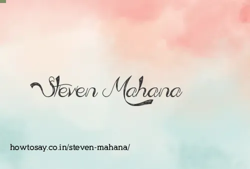 Steven Mahana