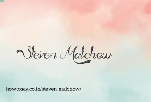 Steven Malchow