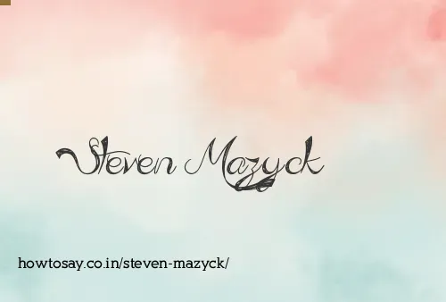 Steven Mazyck