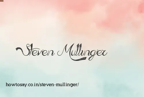 Steven Mullinger