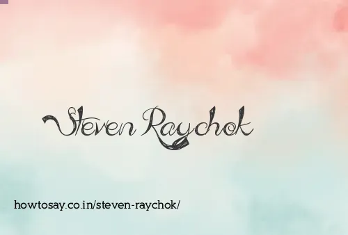 Steven Raychok