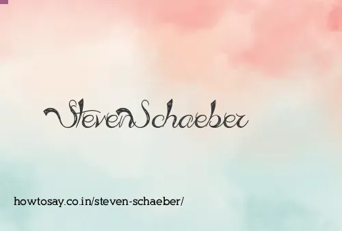 Steven Schaeber