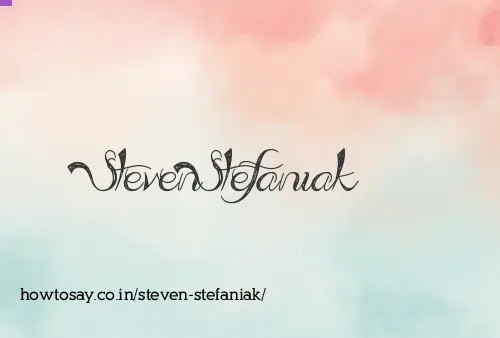 Steven Stefaniak