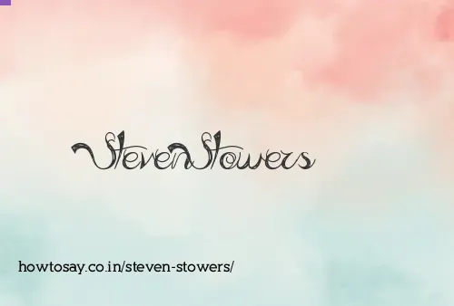 Steven Stowers