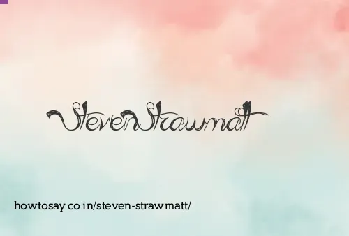 Steven Strawmatt