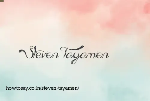 Steven Tayamen