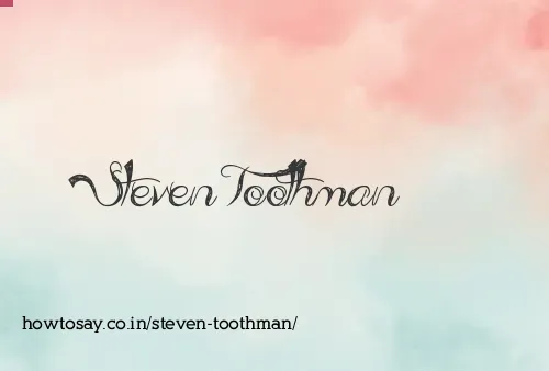Steven Toothman