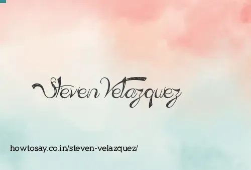 Steven Velazquez