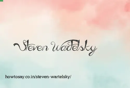 Steven Wartelsky