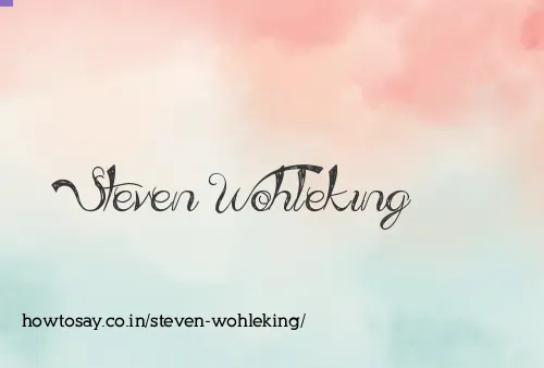 Steven Wohleking