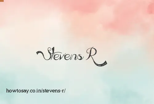 Stevens R