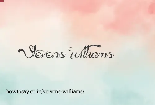 Stevens Williams