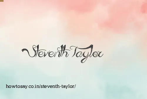 Steventh Taylor