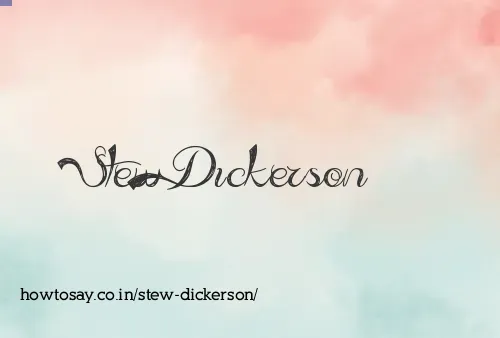 Stew Dickerson