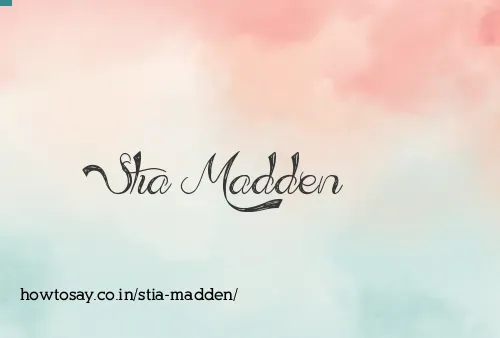 Stia Madden