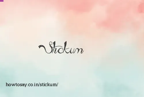Stickum