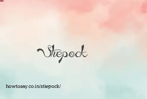 Stiepock