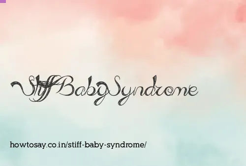 Stiff Baby Syndrome