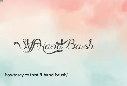 Stiff Hand Brush