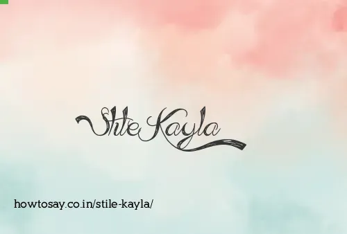 Stile Kayla