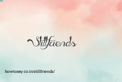 Stillfriends