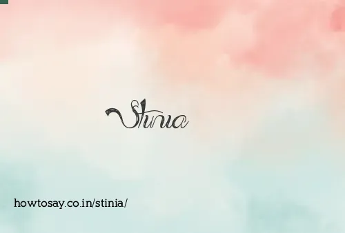 Stinia