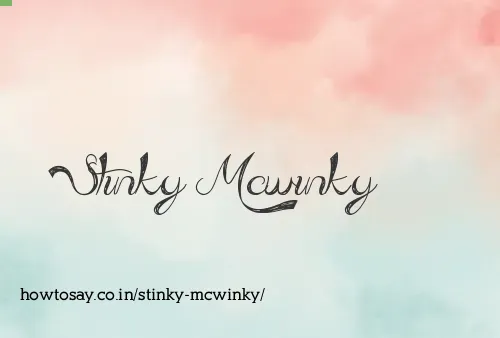 Stinky Mcwinky