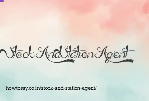 Stock And Station Agent