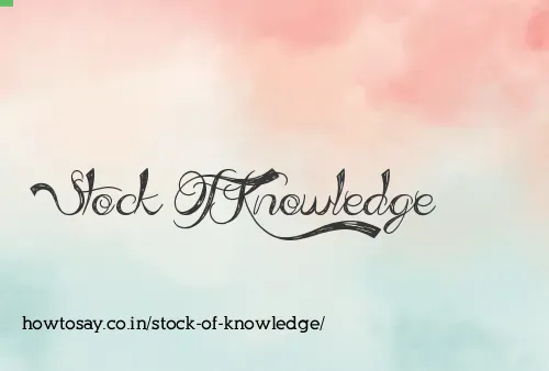Stock Of Knowledge