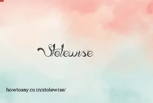 Stolewise