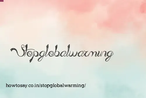 Stopglobalwarming